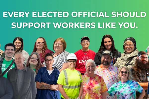 Photos of many AFSCME members with the text, "Every elected official should support workers like you."
