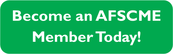 Become an AFSCME 65 Member Today!