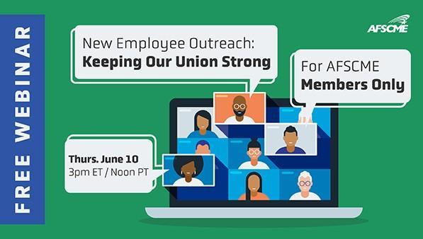 New Employee Outreach: Keeping Our Union Strong